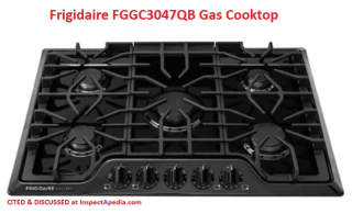 Frigidaire FGGC3047QB Gas cooktop cutout and installation dimensions cited & discussed at InspectApediaq.com