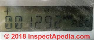 Digital electric meter display of KWh used since installation (C) Daniel Friedman at InspectApedia.com