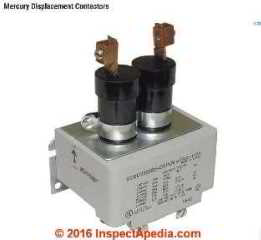 Mercury displacement contactor switch used with compressor motors at InspectApedia.com, 