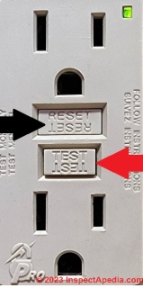Identify the TEST & RESET buttons on a GFCI wall receptacle (C) Daniel Friedman at InspectApedia.com