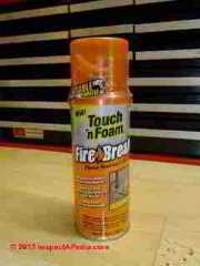 Touch n Foam firebreak flame resistant sealant foam insulation (C) Daniel Friedman
