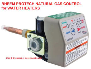 Rheem PROTEC natural gas water heater control cited & discussed at InspectApedia.com