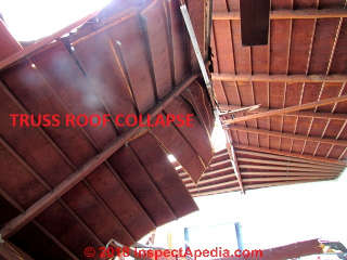 Truss roof collapse, apparently from excessive loading during re-roofing (C) InspectApedia.com GR