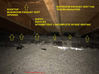 Soffit intake vents are incomplete and marginal even where openings are made; long bath exhaust vent run may reduce fan effectiveness (C) InspectApedia.com PH
