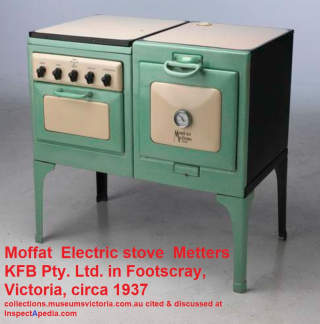 1937 Metters-Moffat electric stove in Australia, collections.museumsvictoria.com.au cited & discussed at InspectApedia.com