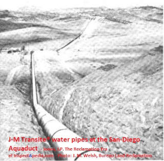 Johns-Manville Transite asbestos water pipe installation during construction of the San Diego Aquaduct 1955, Jones, J.P., The Reclamation Era, May 1955 cited & discussed at InspectApedia.com