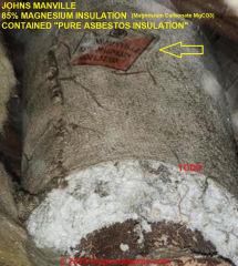 Johns Manville 85% Magnesium & Asbestos pipe insulation label (C) InspectApedia.com Todd