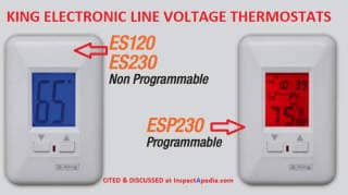 King Electronic programmable (or not) line voltage Thermostats ES120/ES230/ESP230 cited & discussed at InspectApedia.com