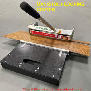 Mantistol vinyl & laminate flooring cutter for floor installation, may assist in cutting repair sections - cited & discussed at InspectApedia