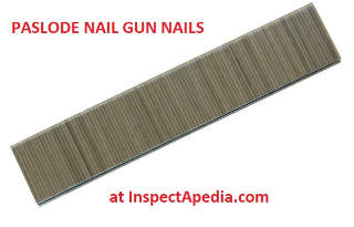  Paslode nail gun  nails sold in strips (C) InspectApedia.com