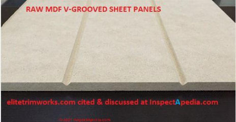 V-grooved raw MDF panels from elitetrimworks.com at InspectApedia.com