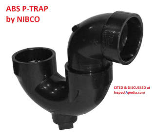 NIBCO ABS plastic P-trap heavy duty at InspectApedia.com
