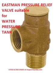 Eastman Pressure Relief Valve suitable for use on a water pressure tank (C) InspectApedia.com