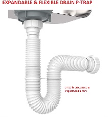 Flexible drain trap - not recommended, discusse at InspectApedia.com