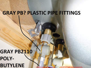Gray plastic possibly PB pipe fittings and plastic shutoff (C) InspectApedia.com BnB Home Inspections 2019