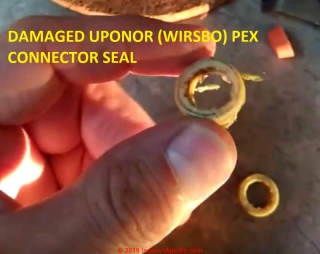 Uponor TuffPEX yellow fitting seal that was damaged and leaky (C) InspectApedia.com reader SC.
