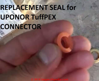 Replacement seal for UPONOR TuffPEX connectors (C) InspectApedia.com SC