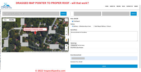 Oops: using google maps to try to get the area of a roof using aerialestimation.com pointed the service and us to the wrong building (C) InspectApedia.com