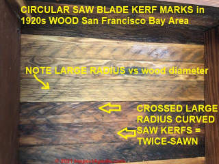 Rounded crossed saw kerf marks in redwood lath from a 1920s SanFrancisco home (C) InspectApedia.com MCL
