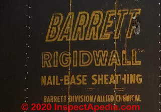 Barrett Rigidwall Nail-Base insuating sheathing (C) InspectApedia.com Jim